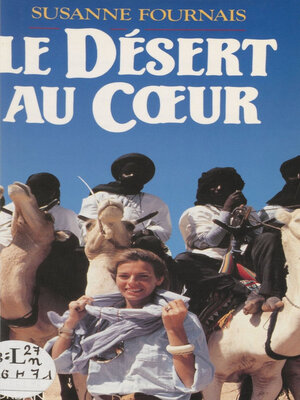 cover image of Le Désert au cœur